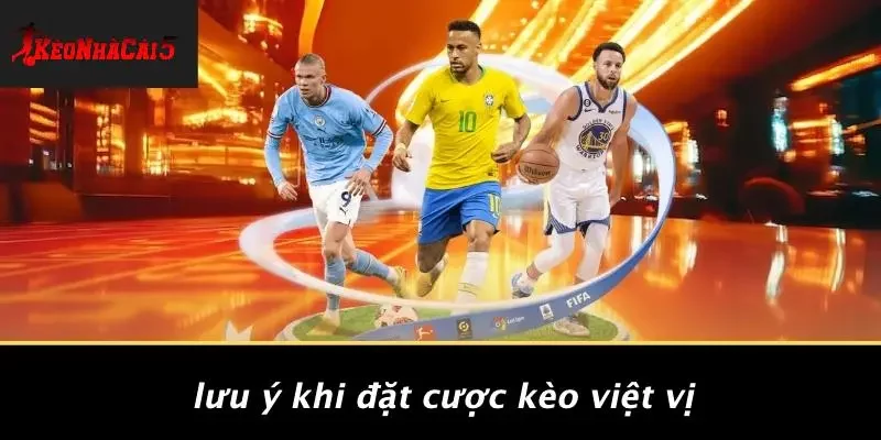 Lưu Ý Khi Đặt Cược Kèo Việt Vị