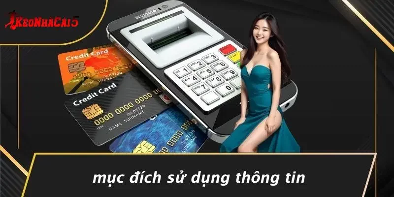 Mục Đích Sử Dụng Thông Tin
