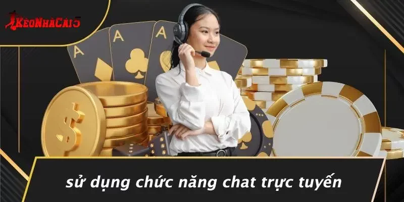 Sử Dụng Chức Năng Chat Trực Tuyến