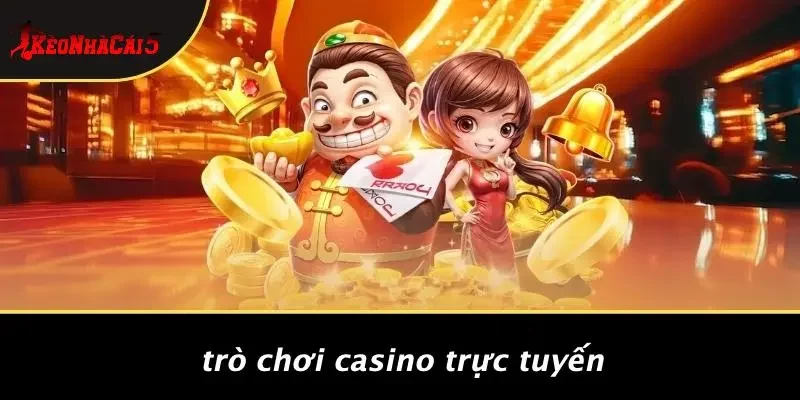 Trò Chơi Casino Trực Tuyến
